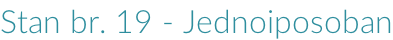 Stan br. 19 - Jednoiposoban