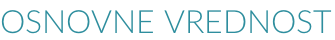 OSNOVNE VREDNOSTI